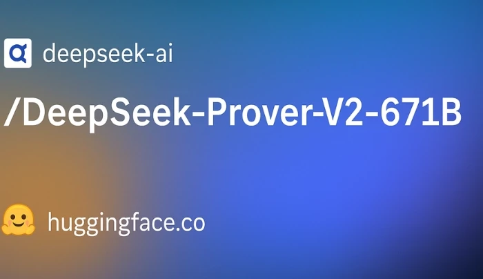 DeepSeek发布DeepSeek-Prover-V2-671B：基于6710亿参数MoE架构的下一代自动定理证明模型.webp